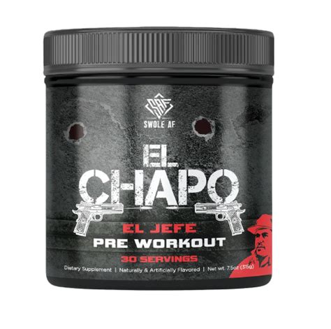 el chapo pre workout